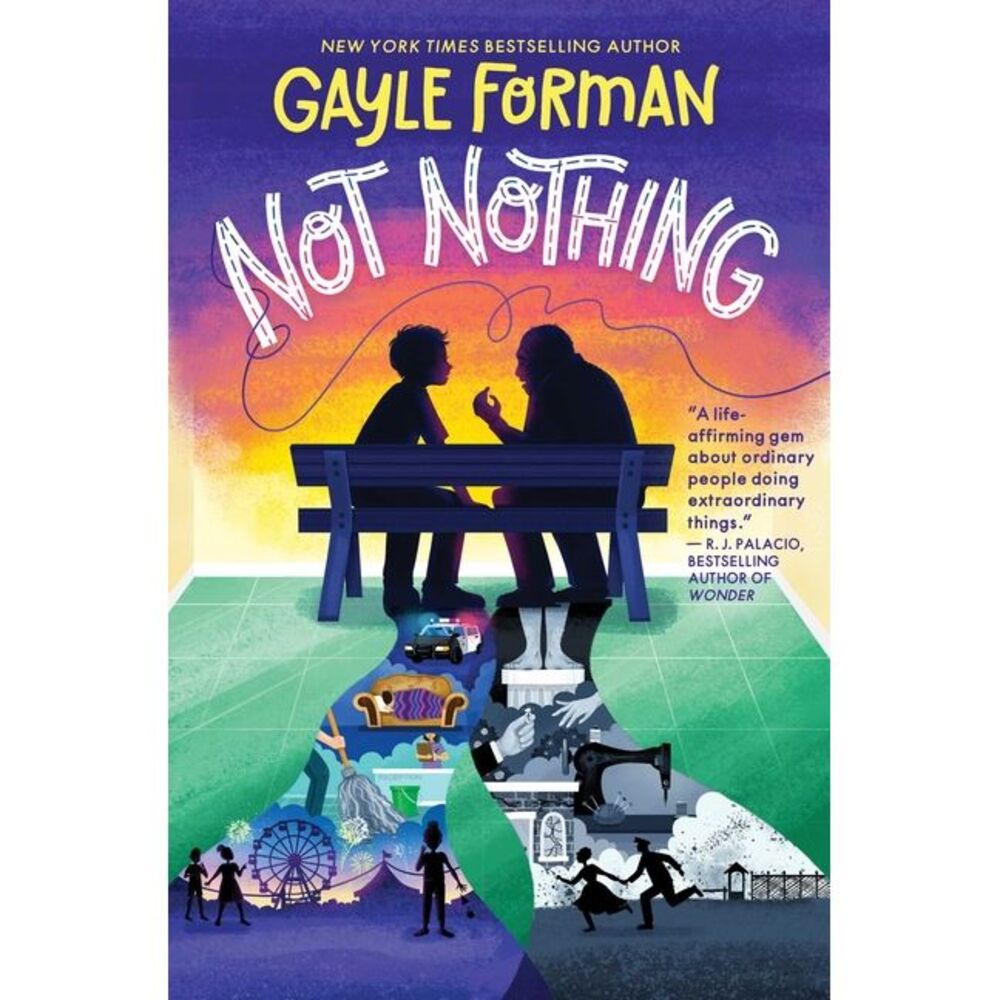 Not Nothing -- Gayle Forman